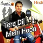 Tere Dil Mein Hoon (Remix) - RACHIT. Song Download